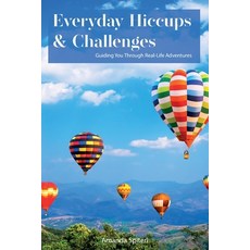 (英文圖書) Everyday Hiccups & Challenges Guiding You Through Real-Life Adventures 平裝版, Booxai, 英文