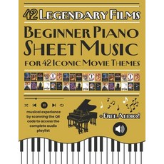 (英文圖書) Beginner Piano Sheet Music for 42 Iconic Movie Themes: Movie Melodies for Begin... 平裝版, Independently Published, 英文