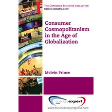 (英文圖書) Consumer Cosmopolitanism in the Age of Globalization 平裝版, Business Expert Press, 英文