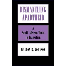 (英文圖書) Dismantling Apartheid: A South African Town in Transition 精裝版, Cornell University Press, 英文