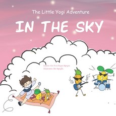 (英文圖書) The Kingdom in the sky: Yoga adventure book for kids from 3-8 years old 平裝版, Independently Published, 英文