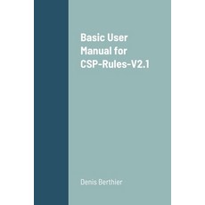 Basic User Manual for CSP-Rules-V2.1 平裝版, Lulu.com, 英文