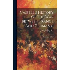 (英文圖書) Cassell's History Of The War Between France And Germany 1870-1871 精裝版, Legare Street Press, 英文