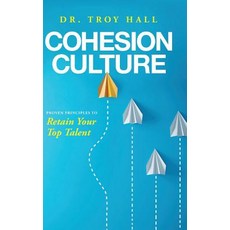 (英文圖書) Cohesion Culture: Proven Principles to Retain Your Top Talent 精裝版, Koehler Books, 英文