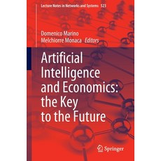 (英文圖書) Artificial Intelligence and Economics: The Key to the Future 平裝版, Springer, 英文