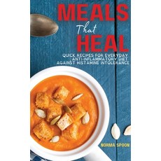 (英文圖書) Meals That Heal: Quick Recipes for Everyday Anti-Inflammatory Diet Against Histamine Intolerance 精裝版, Norma Spoon Cookbook, 英文