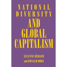 National Diversity and Global Capitalism 精裝版, Cornell University Press, 英文