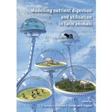 (英文圖書) Modelling Nutrient Digestion and Utilisation in Farm Animals 精裝版, Brill Wageningen Academic, 英文