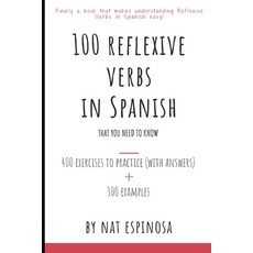 (英文圖書) 100 Reflexive Verbs In Spanish That You Need To Know 平裝版, Independently Published, 英文