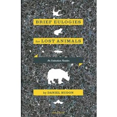 (英文圖書) Brief Eulogies for Lost Animals 平裝版, Pen & Anvil, 英文