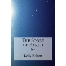 (英文圖書)The Story of Earth 平裝版, Createspace Independent Pub..., 英文