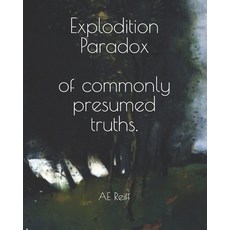 (英文圖書) Exploditions: of Commonly Presumed Truths 平裝版, Histericks, 英文