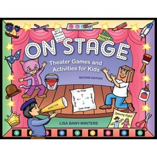 (英文圖書)On Stage: Theater Games and Activities for Kids 平裝版, Chicago Review Press, 英文
