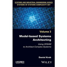 (英文圖書) Model-Based Systems Architecting: Using Cesam to Architect Complex Systems 精裝版, Wiley-Iste, 英文