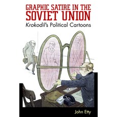 (英文圖書) Graphic Satire in the Soviet Union: Krokodil's Political Cartoons 精裝版, University Press of Mississ..., 英文