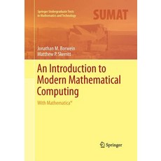 (英文圖書) An Introduction to Modern Mathematical Computing: With Mathematica(r) 平裝版, Springer, 英文
