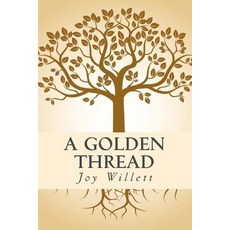 (英文圖書) A Golden Thread: A History of the Thomas-Mason Family of Clark Coal Creek and Union Townshi... 平裝版, Createspace Independent Pub..., 英文