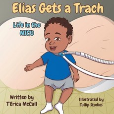 (英文圖書) Elias Gets a Trach 平裝版, Tjs Publishing House, 英文