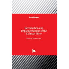 (英文圖書) Introduction and Implementations of the Kalman Filter 精裝版, Intechopen, 英文