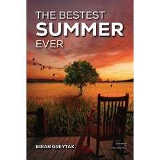 (英文圖書) The Bestest Summer Ever 平裝版, Brian Greytak, 英文