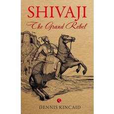 (英文圖書) Shivaji: The Grand Rebel 平裝版, Rupa Publ iCat Ions India, 英文