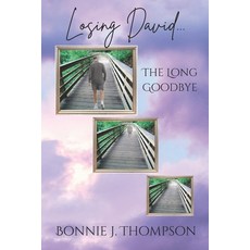 (英文圖書) Losing David... the Long Goodbye 平裝版, Impress Publishing Services, 英文