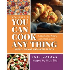 (英文圖書) You Can Cook Any Thing: Kneady things and sweet treats 平裝版, Warren Publishing, Inc, 英文