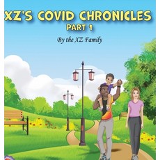 (英文圖書) XZ'S Covid Chronicles: Part 1 精裝版, Lulu.com, 英文