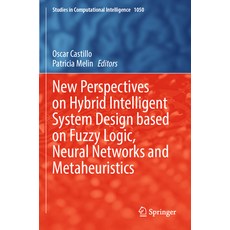 (英文圖書) New Perspectives on Hybrid Intelligent System Design Based on Fuzzy Logic Neural Networks an... 平裝版, Springer, 英文
