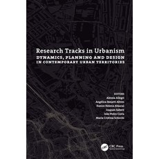 (英文圖書) Research Tracks in Urbanism: Dynamics Planning and Design in Contemporary Urban Territories 精裝版, CRC Press, 英文