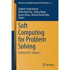 (英文圖書) Soft Computing for Problem Solving: Socpros 2017 Volume 1 平裝版, Springer, 英文