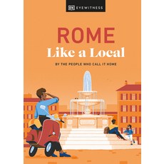 (英文圖書) Rome Like a Local: By the People Who Call It Home 精裝版, DK Eyewitness Travel, 英文