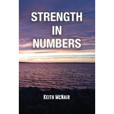 (英文圖書) Strength in Numbers 平裝版, Keith McNair Publishing, 英文