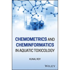 Chemometrics and Cheminformatics in Aquatic Toxicology 精裝版, Wiley, 英文
