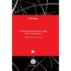 (英文圖書) Artificial Neural Networks: Models and Applications 精裝版, Intechopen, 英文