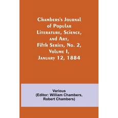 (英文圖書) Chambers's Journal of Popular Literature Science and Art Fifth Series No. 2 Volume I Ja... 平裝版, Alpha Edition, 英文