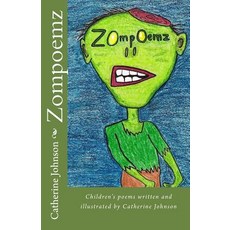 (英文圖書)Zompoemz: Children's poems by Catherine Johnson 平裝版, Createspace Independent Pub..., 英文