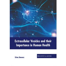 (英文圖書) Extracellular Vesicles and Their Importance in Human Health 精裝版, Murphy & Moore Publishing, 英文