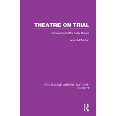 (英文圖書) Theatre on Trial: Samuel Beckett's Later Drama 精裝版, Routledge, 英文