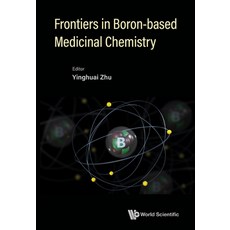 (英文圖書) Frontiers in Boron-based Medicinal Chemistry 精裝版, World Scientific Publishing..., 英文