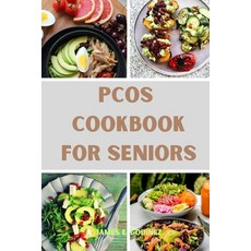 (英文圖書) Pcos Cookbook for Seniors 平裝版, Independently Published, 英文