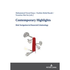 (英文圖書) Contemporary Highlights: Risk Navigation in Financial Criminology 平裝版, Peter Lang Gmbh, Internatio..., 英文