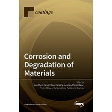 (英文圖書) Corrosion and Degradation of Materials 精裝版, Mdpi AG, 英文