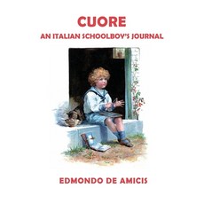 Cuore (Heart) [English Edition] 平裝版, Benediction Classics, 英文