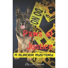 (英文圖書) Paws of Justice: A Murder Mystery 平裝版, Independently Published, 英文
