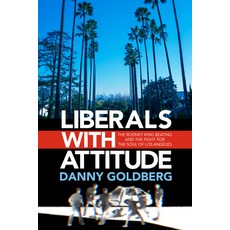 (英文圖書) Liberals with Attitude: The Rodney King Beating and the Fight for the Soul of L... 精裝版, Akashic Books, Ltd., 英文
