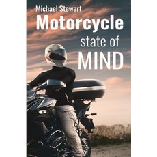 (英文圖書) Motorcycle State of Mind: Beyond Scraping Pegs 平裝版, Michael Stewart, 英文