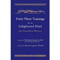 (英文圖書) Forty-Three Trainings for an Enlightened Mind 平裝版, Lulu.com, 英文