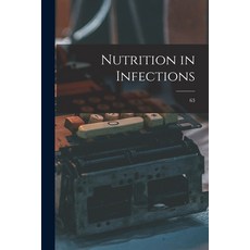 (英文圖書) Nutrition in Infections; 63 平裝版, Hassell Street Press, 英文
