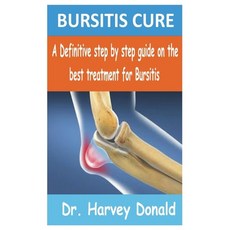 (英文圖書) Bursitis Cure: A Definitive step by step guide on the best treatment for Bursitis 平裝版, Independently Published, 英文